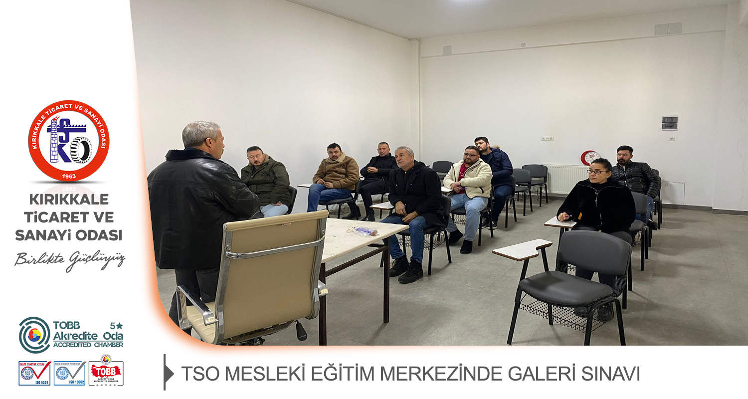 TSO MESLEK ETM MERKEZNDE GALERCLER SINAVI